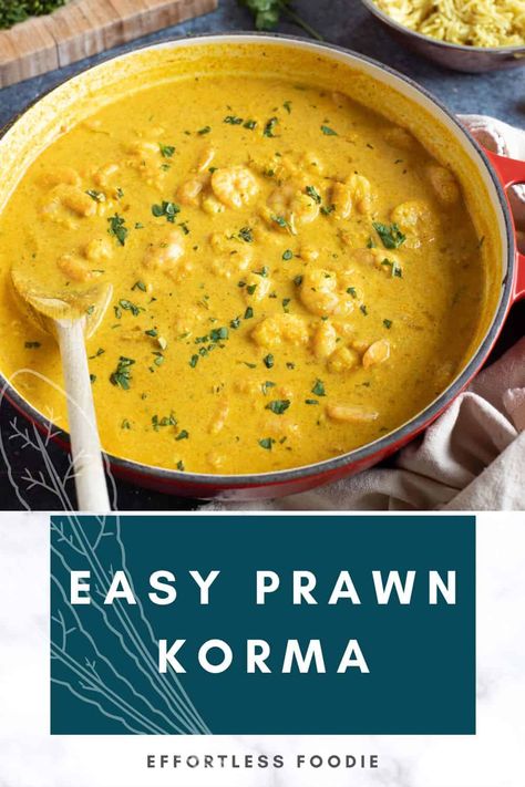 Korma Curry Recipes, Prawn Korma, Korma Sauce, Korma Curry, Prawn Dishes, King Prawns, Korma Recipe, Prawn Curry, Prawn Recipes