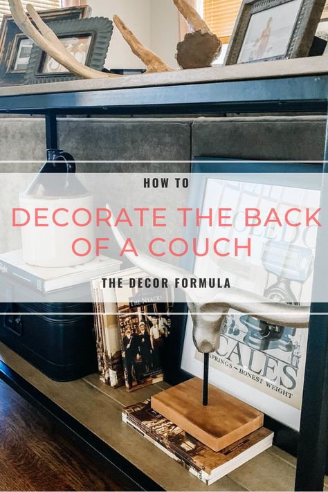 Behind Sofa Entryway, Console Table Decorating Behind Sofa, Back Sofa Table Decor Behind Couch, Tables Behind Sectional Sofa, What To Put On Sofa Table Behind Couch, Decorate Back Of Couch, Back Of Couch Console Table, Entryway Couch Ideas, Sofa Table Behind Sectional Against Wall