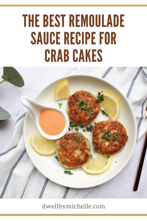 Crab Cakes With Remoulade, Best Sauce For Crab Cakes, Remoulade Sauce Recipe Crab Cakes, How To Make Crab Cakes, Romulade Sauce Crab Cake, Roumalade Sauce Crab Cake, Crab Cakes Sauce, Crab Cake Sauce Recipe, Sauce For Crab Cakes