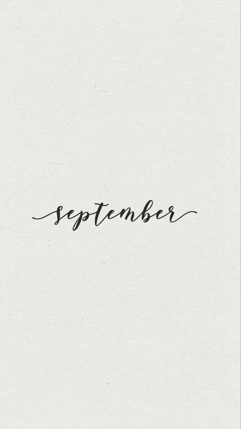 September In Calligraphy, September In Cursive, September Wallpaper Aesthetic Iphone, Aesthetic September Wallpaper, September Aesthetic Quotes, September Aesthetic Month, September Lockscreen, September Asethic, September Wallpaper Iphone