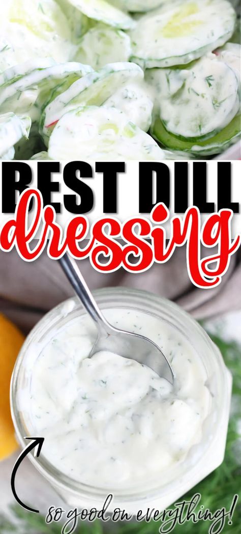 HOMEMADE DILL DRESSING Dill Salad Dressing Recipe, Yogurt Dill Dressing, Dill Sauce Recipe, Creamy Dill Dressing, Dill Dip Recipes, Sauce For Vegetables, Yogurt Dill Sauce, Dill Sauce For Salmon, Best Sauce Recipe