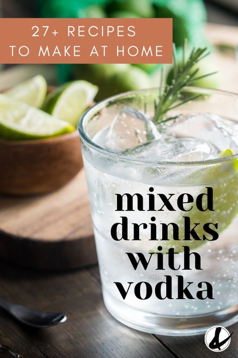 Vodka fan? Here's a list of over 27 recipes to make with vodka plus other ingredients you may already have at home. These refreshing drink ideas are easy to make and delicious to sip. With 2 ingredient favorites and punch recipes, this list will have you covered! #vodka #vodkacocktails #easycocktails #mixeddrinks #alcohol Vodka Drinks Recipes Easy, Fireball Cupcakes, Vodka Recipes Easy, Vodka Mixed Drinks, Coconut Vodka, Vodka Cocktails Easy, Vodka Recipes Drinks, Easy Mixed Drinks, Vodka Mixes