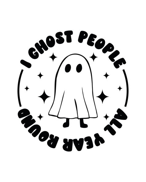 I Ghost People All Year Round, Free Halloween Svg Files For Cricut, Svg Shirt Ideas, Shirt Svg Designs, Scream Svg, Svgs For Cricut, Cute Halloween Svg, Ghost People, Cookie Quotes