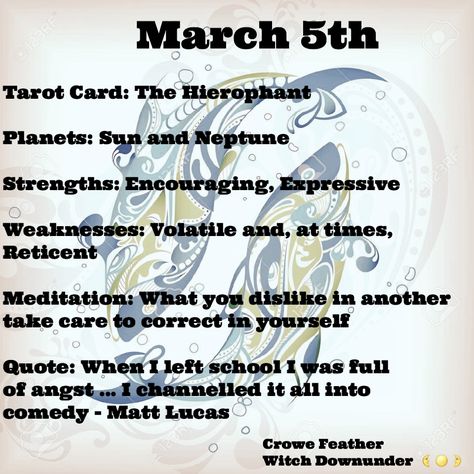 March 5th Straight Quotes, March Pisces, March 5th, The Hierophant, Pisces Sign, March Birthday, Pisces Facts, 14th Birthday, March 5