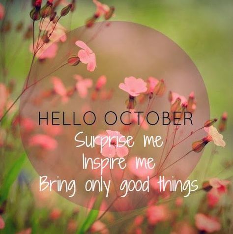 Welcome October Images, Hello September Quotes, Hello October Images, October Images, October Pictures, September Quotes, New Month Quotes, October Quotes, Hello January