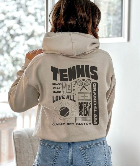 For a child's handle of norms Tennis Hoodie Designs, Tennis Spirit Wear, Sports Hoodies Design, Cute Sweatshirts Aesthetic, Tennis Collage, Tennis Streetwear, Hoodie Back Design, Cool Hoodies Designs, Mode Tennis