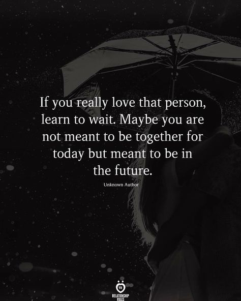 Waiting For Love Quotes, Not Meant To Be Together, Waiting For You Quotes, Deep Relationship Quotes, Waiting Quotes, Strong Relationship Quotes, True Love Waits, Distance Love Quotes, Now Quotes