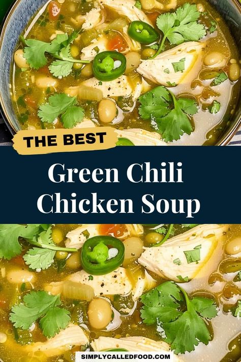 Green Chili Chicken Soup Recipe Green Chicken Chili Soup, Green Chili Verde, Chili Chicken Soup, Soup In A Crock Pot, Green Chili Chicken Soup, Homemade Green Chili, Stove Top Soup, Green Chili Soup, Chicken Cooking Times