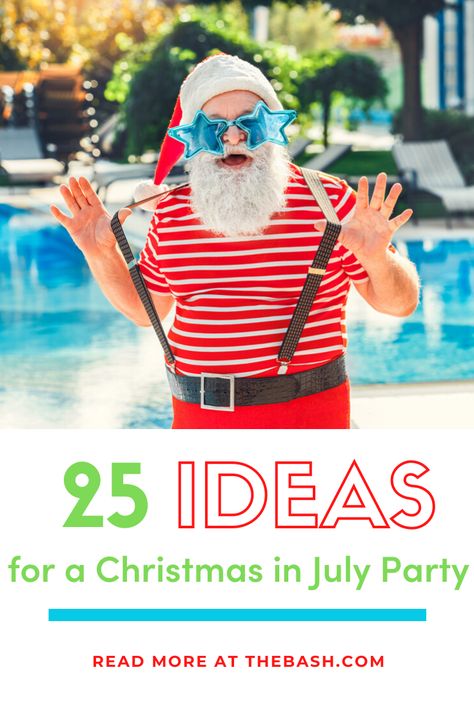 Celebrate while social distancing! Host a Christmas in July party with these 25 festive ideas.  #christmasinjuly #holidayparty #santa #partyideas #partyinspiration #partythemes Natal, Christmas In Summer Ideas, Summer Christmas Party Ideas, Christmas Beach Party Ideas, Christmas In July Food Ideas Easy, Santa Themed Birthday Party, Summer Christmas Party Decorations, Summer Christmas Ideas, Summer Christmas Decor Ideas