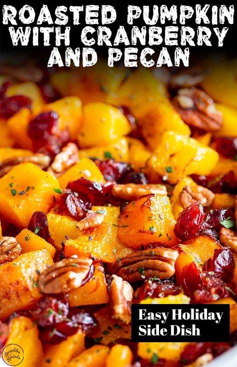 Pumpkin Recipes Side Dish, Thanksgiving Side Dishes Crockpot, Thanksgiving Recipes Side Dishes Veggies, Thanksgiving Recipes Side Dishes Easy, Easy Thanksgiving Sides, Roast Pumpkin Salad, Easy Holiday Side Dishes, Thanksgiving Side Dishes Healthy, Thanksgiving Side Dishes Easy