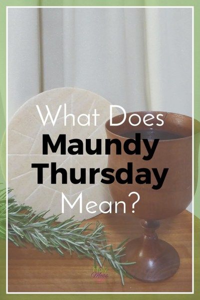 Maundy Thursday is the Thursday of Holy Week What happened in Jesus' life on this day, and what is the importance for your life today? What Does Maundy Thursday Mean?|The Holy Mess Maundy Thursday Meaning, Maundy Thursday Worship, What Is Lent, Lord's Supper, Thursday Images, Lords Supper, Holy Thursday, Maundy Thursday, In Remembrance Of Me