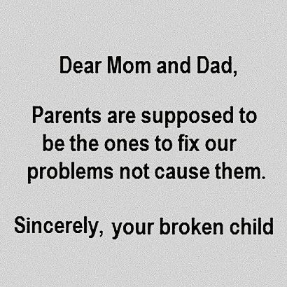 Unstable Parents Quotes, When Your Parents Don't Understand You, Sociopathic Aesthetic, Parentification Quotes, Adrian Rodriguez, Dear Mom And Dad, Bad Mom, Bad Parents, Spiritual Meaning