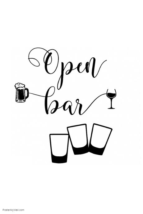 Bar Signs Diy, Bar Printables, Wedding Open Bar, Open Bar Wedding, Wedding Sign Ideas, Open Bar Sign, Bar Artwork, Cholo Style, Wild Party