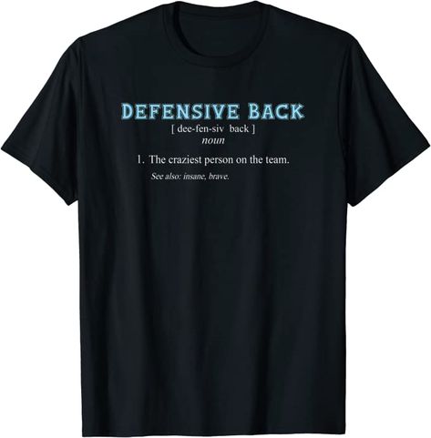 Amazon.com: Football | Funny DEFENSIVE BACK POSITION DEFINITION T-Shirt : Clothing, Shoes & Jewelry Option Trader, Defensive Back, Football Funny, Vneck Tshirt Women, Branded T Shirts, Kids Hoodie, Shoes Jewelry, Hooded Sweatshirts, Kids Tshirts