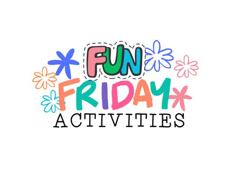 Fun Friday Activities Fun Friday Elementary, Kindergarten Fun Friday, Fun Friday Activities Classroom Ideas Preschool, Friday Activities Classroom, Fun Friday Ideas, Fun Friday Activities Classroom Ideas, Formative Assessment Ideas, Fun Friday Activities, Friday Fun Day