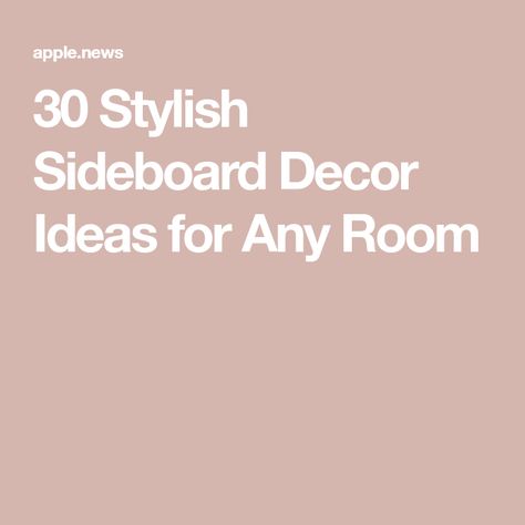 30 Stylish Sideboard Decor Ideas for Any Room Small Dining Room Buffet Ideas, Decorating A Sideboard Buffet, How To Decorate Sideboard, Small Sideboard Styling, Sideboard Styling Decor Ideas, Side Board Decor Ideas, Decorating A Sideboard, Decorate A Sideboard, Decorated Sideboard