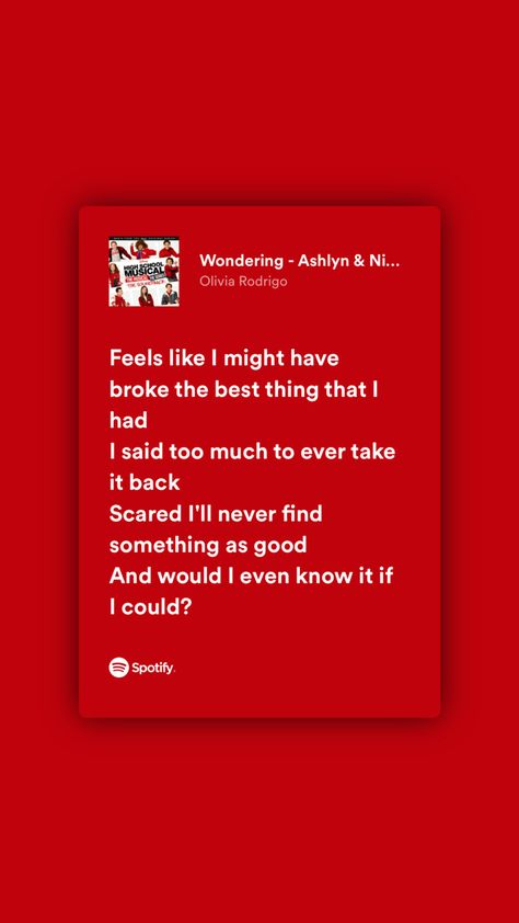 Wondering Olivia Rodrigo, You Never Know Lyrics, High School Musical Quotes, Julia Lester, Disney Song Lyrics, Olivia Rodrigo Lyrics, Music Station, I Miss U, High School Musical