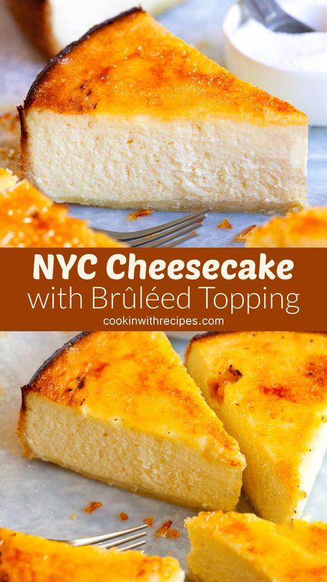 For Cream Brulee Cheesecake, Fall Cheesecakes, Creme Brulee Cheesecake Recipe, Nyc Cheesecake, Creme Brulee Cheesecake Bars, Creme Brulee Cake, New York Cheesecake Recipe, Creme Brulee Cheesecake, Custard Recipe