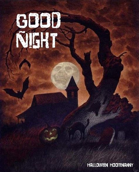 Good Night Halloween Images, Spooky Good Night, Halloween Good Night, Happy Halloween Pictures, Witch Pictures, Halloween Greetings, Special Pictures, Good Night Sweet Dreams, Halloween Pictures