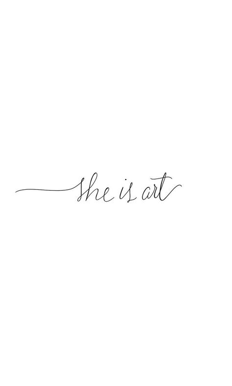 Fine Line Feminine Tattoo, She Is Art Tattoo Ideas, Quote Tattoo Ideas, Tattoo Ideas Simple, Tiny Tattoos For Women, Small Girly Tattoos, Phrase Tattoos, Petit Tattoo, Word Tattoo