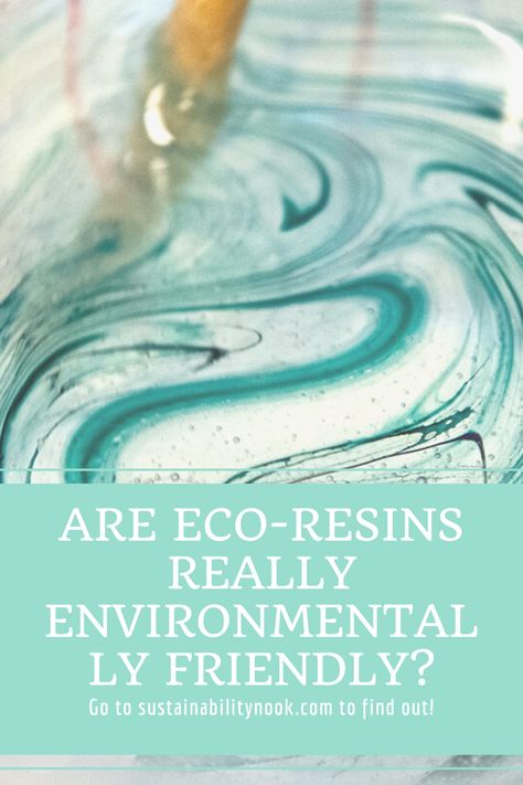 When searching for environmentally friendly resins, you may come across the term eco-resin. So here find out if eco-resin really is as eco-friendly as it claims to be! #ecoresin #resin #artresin #EnvironmentallyFriendly #EcoFriendly #sustainabilitynook #resins #castingresin #Epoxyresin #Siliconeresin Sustainable Crafts, Prehistoric Age, Hazardous Waste, Eco Friendly Paint, Resin Uses, Silicone Resin, Eco Resin, Polyester Resin, Warning Labels