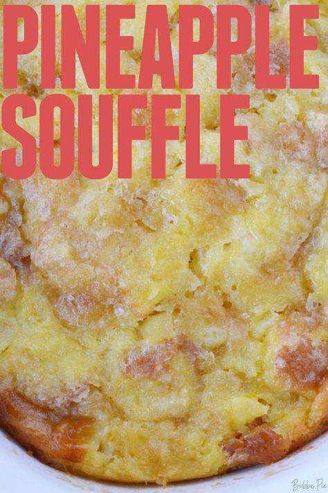 Pineapple Souffle Bake, Pineapple Side Dish For Ham, Pineapple Side Dish Recipes, Pineapple Bread Pudding Recipe, Pineapple Soufflé, Pineapple Side Dish, Pineapple Souffle Recipe, Pineapple Souffle, Ham Sides