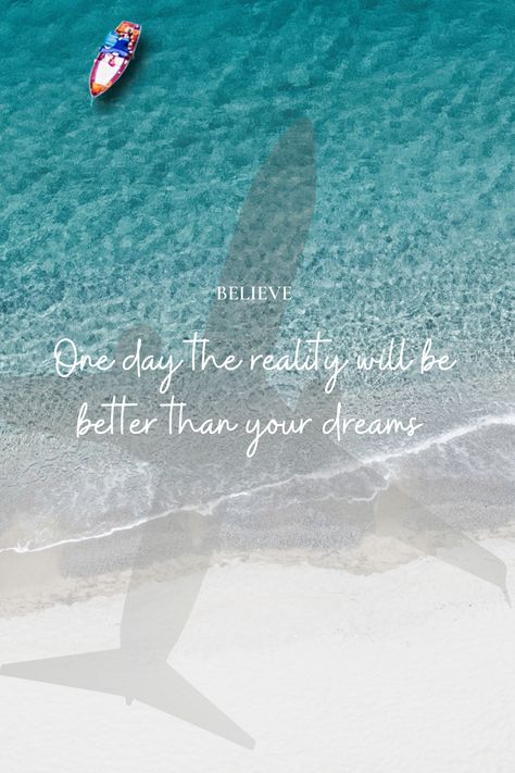 One day the reality will be better than your dreams ✈️ #believe #dreambig #love #laugh #create Iit Jee, Diy Hair Care, Daily Reminders, When You Sleep, Body On, 2025 Vision, Sleep Deprivation, Smoothie Recipes Healthy, Be Better