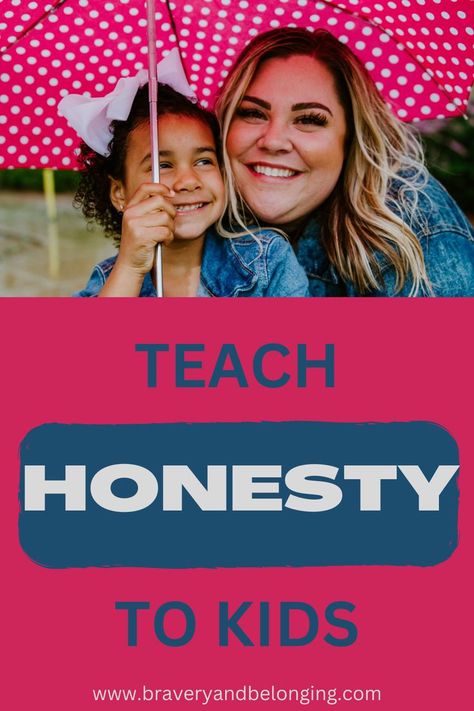 An image of a mum and daughter smiling and the words: Teach honesty to kids. Positive Parenting Advice, Kids Lying, Telling Lies, Easy Toddler Activities, Positive Parenting Solutions, Parenting Solutions, Mommy Goals, Smart Parenting, Lie To Me