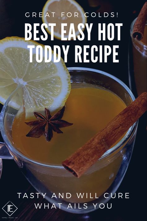 Easy hot toddy recipe for colds and jusr overall a great winter cocktail! #wintercocktail #holidaycocktails #christmascocktail #christmascocktailsrecipes Hot Totty Recipe, Hotty Toddy Drink, Hot Toddy Recipe For Cough, Hot Toddy Recipe With Tea, Hot Rum Toddy, Hot Toddy Recipe For Colds, Hot Alcoholic Drinks, Cold Weather Drinks, Hot Toddy Recipe