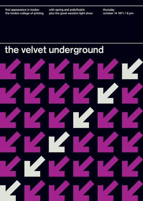 the velvet underground in london, 1971 | Swissted Ulm, Arrow Poster, Arrows Graphic, The Velvet Underground, Graphisches Design, 타이포그래피 포스터 디자인, Swiss Design, Principles Of Design, Arrow Design