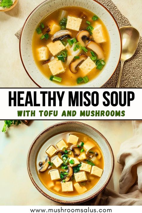 Warm up with this easy and authentic miso soup recipe! Packed with tofu, fresh vegetables, and umami-rich flavors, this healthy Japanese soup is both delicious and vegan-friendly. Perfect as a light meal or a comforting appetizer, it’s the best ever miso soup for any occasion. Save this recipe now for a healthy, wholesome addition to your soup collection! Thai Tofu Soup, Mushroom Miso Soup, Tofu Noodle Soup, Miso Soup With Tofu, Mushroom Miso, Tofu Miso Soup, Soup With Tofu, Japanese Miso Soup, Thai Tofu