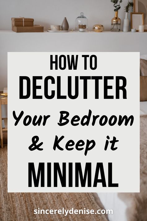 Your bedroom should be a place of relaxation and rest. You should feel at peace when you are in your bedroom, not stressed out or overwhelmed. Having a messy cluttered room can make you feel stressed and agitated. Decluttering your bedroom is a great start to keeping it tidy, clean, and organized. Here is how you can declutter your bedroom and have a minimalist bedroom #declutteryourbedroom #decluttering #organizedbedroom #minimalbedroom #minimalistbedroom #minimalism How To Minimalist Bedroom, How To Get A Minimalist Bedroom, Declutter Bedroom Checklist Minimalist, Clean Relaxing Bedroom, How To Be Clean And Organized, Clutter Organization Bedroom, How To Declutter Your Bedroom Checklist, Where To Start Cleaning A Messy Bedroom, How To Have A Minimalist Bedroom