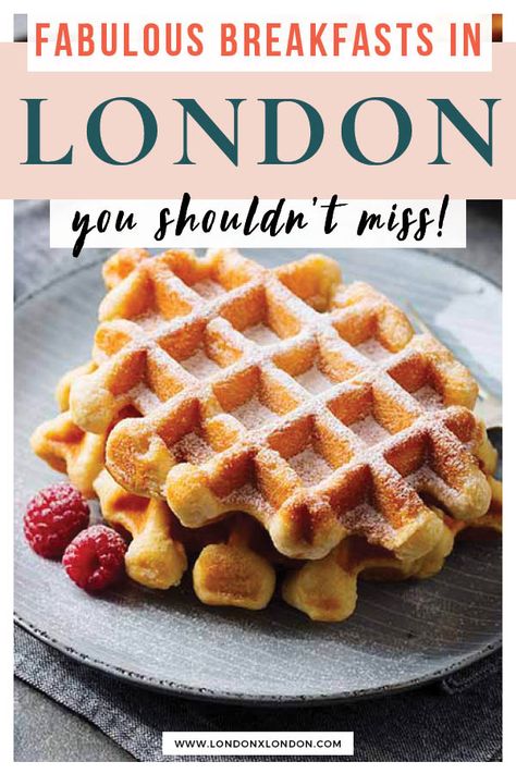 Best Brunch In London, Best English Breakfast In London, Best Breakfast In London, London Breakfast Places, Brunch In London, England Breakfast, Breakfast London, Classic English Breakfast, Brunch London