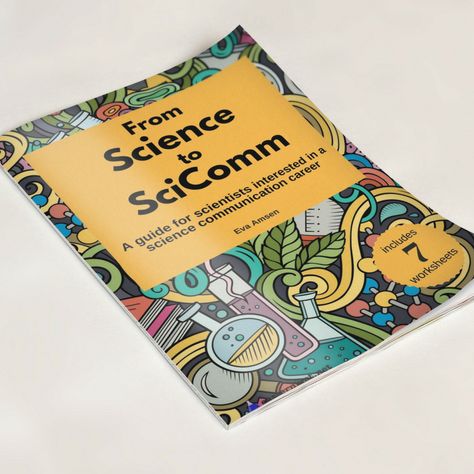 From Science to SciComm is a guide and workbook for scientists who want to move into a science communication career. Communication Career, Science Communication, Communication Tips, Science Education, Teaching Science, Scientists, Biology, Storytelling, Communication