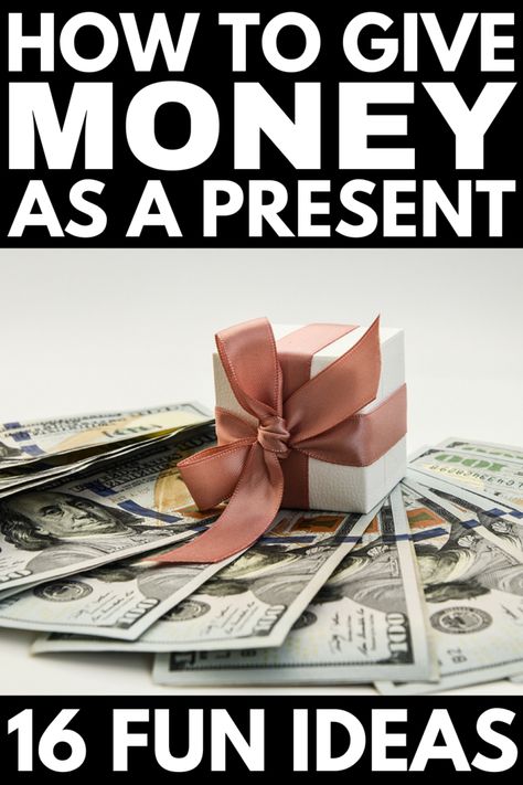 Gift Giving 101: 16 Fun Ways to Give Money as a Gift Fun Ways To Give Money, Money Gifts Christmas, Ways To Give Money, Money As A Gift, Gift Of Money, Giving Money, Wedding Gift Money, Christmas Gifts For Adults, Creative Money Gifts