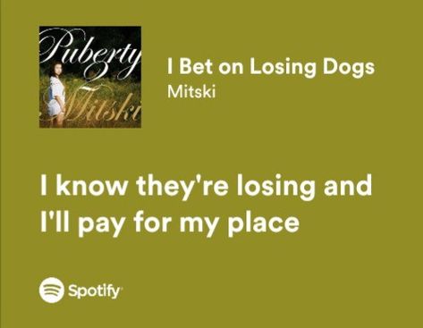 Mitski Song Lyrics, I Bet On Losing Dogs, Musica Spotify, Baby Lyrics, Bios Para Instagram, Julia Michaels, I Tunes, Lyrics Aesthetic, Favorite Lyrics