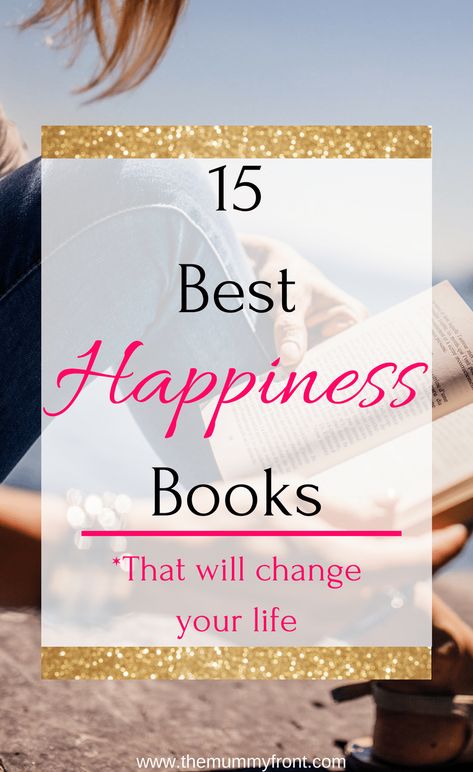 15 best happiness books that will change your life Books About Happiness, Happiness Books, Gratitude Book, About Happiness, Books To Read For Women, Ikea Billy Bookcase, Self Development Books, Happy Books, Ikea Billy