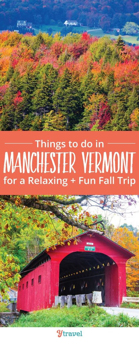 New England In The Fall, England In The Fall, Things To Do In Manchester, Manchester Vt, Manchester Vermont, Vermont Vacation, Vermont Fall, New England Road Trip, Fall Road Trip