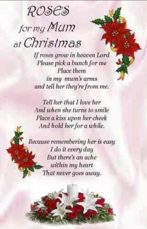 Christmas In Heaven Poem, Miss You Mum, Merry Christmas In Heaven, Mom In Heaven Quotes, Heaven Poems, Christmas Roses, Mother In Heaven, Mom Quotes From Daughter, I Miss My Mom