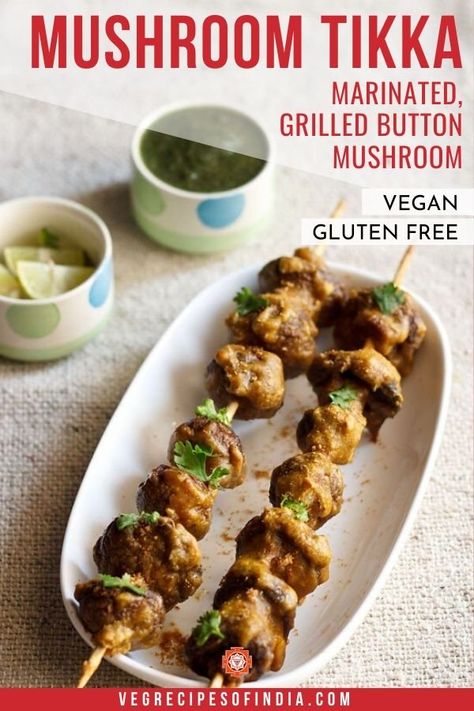 Want a great appetizer or snack to take to a friend's party or gathering? Try making these marinated and grilled button mushrooms! This Mushroom Tikka Recipe is very simple and easy to make. This recipe is traditionally made in a tandoori but you can use a traditional oven or grill for this recipe. Try it tonight! #snacks #NorthIndianfood #MushroomTikka #vegan #glutenfree #healthy #appetizers Tandoori Mushroom, Mushroom Tikka, Punjabi Recipes, Tandoori Recipes, Mushroom Recipes Healthy, Veg Recipe, Vegetarian Bbq, Tikka Recipe, Veg Snacks