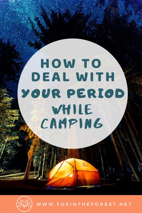 How to survive your period when camping and hiking. What to do when you get your period camping. Hacks for dealing with your period on a hike.  Tips for women's camping hygiene. #camping #hiking Camping Hygiene, Period Supplies, How To Camp, Best Camping Meals, Outdoor Adventure Activities, Camping Packing List, Period Hacks, Caravan Interior, Camping Photography