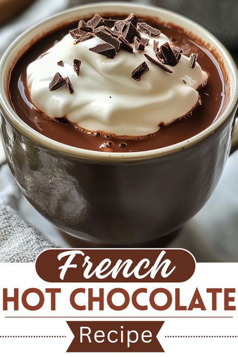 Easy Side Dish Recipes: French Hot Chocolate Recipe Decadent Hot Chocolate, French Style Hot Chocolate, Homage Hot Chocolate, Special Hot Chocolate Recipes, French Hot Cocoa Recipe, European Hot Chocolate, Hot Chocolate Recipes Easy, Thick And Creamy Hot Chocolate, Thick Hot Chocolate Recipe