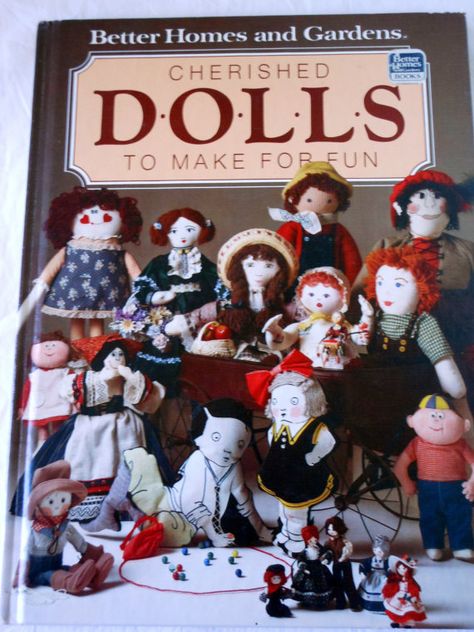 Doll Making Book Cherished Dolls to Make for Fun by LootByLouise, $9.95 Soft Sculpture Dolls, Bazaar Crafts, Original Dolls, Rag Dolls, Homes And Gardens, Cabbage Patch Kids, Doll Maker, Patch Kids, Soft Sculpture