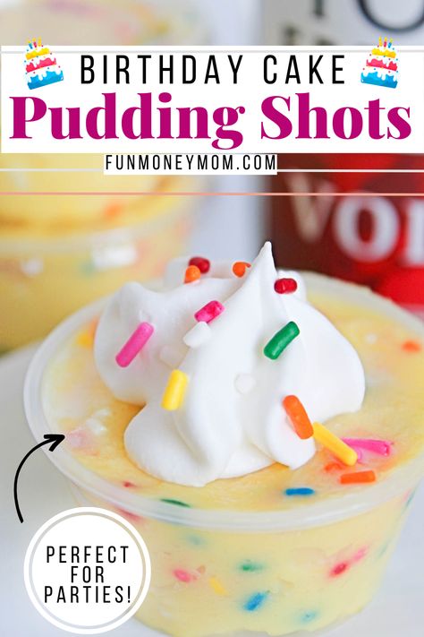 Funfetti Pudding Shots, Creamy Shots, Birthday Cake Pudding Shots Recipe, Birthday Cake Pudding Shots, Cake Pudding Shots, Birthday Cake Pudding, Shots Jello, How To Make Pudding, Birthday Cake Shots