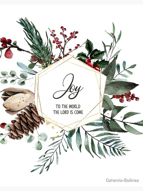 "Joy To The World, Christmas Wall Art, Christian Home Decor, Watercolor Painting" Poster by Dzhenka-Balimez | Redbubble Christmas Christian Art, Joy To The World Christmas Decoration, Christian Christmas Watercolor, Christian Christmas Art, Religious Christmas Art, Joy To The World Sign, Christian Christmas Quotes, Friendship Memes, Christmas Scripture