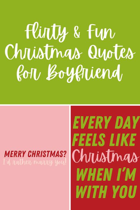 Merry Christmas Quotes Love Boyfriend, Christmas I Love You Quotes, Christmas Poem For Boyfriend, Cute Christmas Notes For Boyfriend, Merry Christmas Boyfriend Texts, Christmas Note To Boyfriend, Dirty Christmas Quotes For Him, Christmas With Boyfriend Quotes, Funny Christmas Cards For Boyfriend