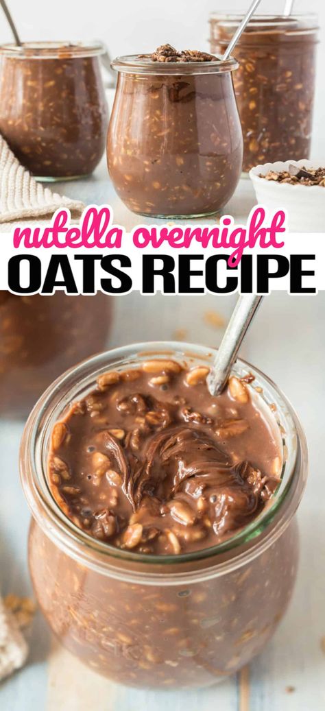 4-ingredient Nutella Overnight Oats are SO delicious! A few minutes of prep makes easy grab-and-go breakfast jars with no cooking required! #Realhousemoms #nutella #overnightoats #kidapproved #brekafast #grabandgo #chocolate #oatmeal #hazelnut Nutella Oats Recipes, Overnight Oats For Lunch, Overnight Oats Easy Recipe, How To Eat Nutella Ideas, Dry Oatmeal Recipes, Over Night Oats With Protein Shake, Overnight Oats In A Jar Without Yogurt, Overnight Oats With Nutella, Overnight Oats With Old Fashioned Oats