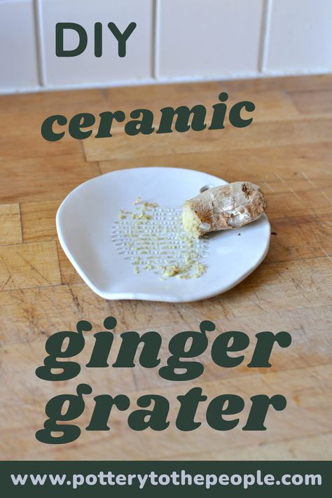 How to make a Ginger Grater — pottery to the people Beginners Ceramics, Pottery Plant Pots, Pottery Tutorials, How To Make Ceramic, Ginger Grater, Pottery Lessons, Making Tea, Pottery Pots, Beginner Pottery