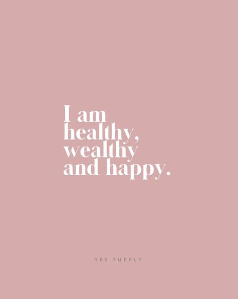 I am healthy wealthy and happy Rich Parents Aesthetic, Wealthy Affirmations, Wealthy Quote, Parents Aesthetic, Rich Parents, I Am Healthy, Health Is Wealth Quotes, Wealth Quotes, Spirituality Affirmations