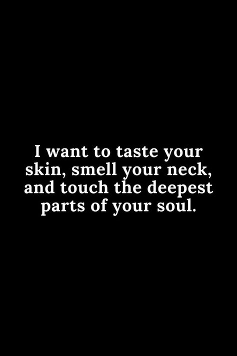 Crush Quotes, Romantic Quotes, Inappropriate Quotes, Inappropriate Quote, Inappropriate Thoughts, Flirting Quotes, Deep Thought Quotes, Quotes For Him, Pretty Quotes